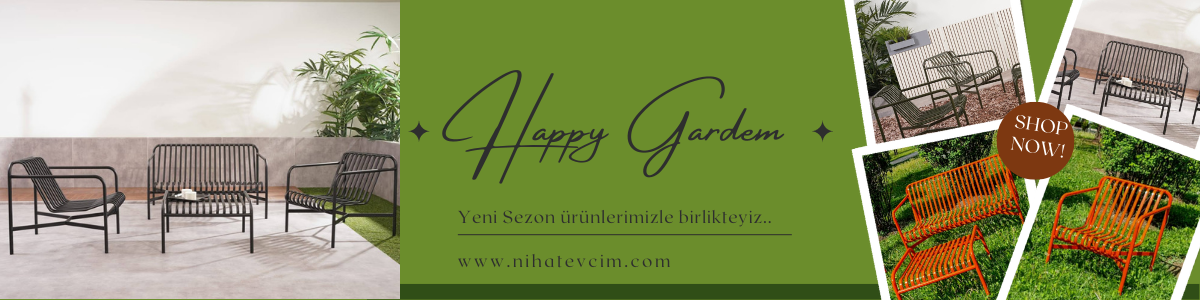 Nihatevcim.com | Happy Garden & Bahçe Mobilyası